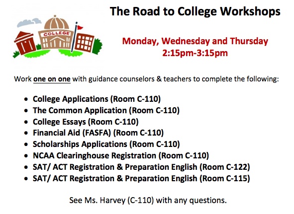 Road to College Workshops Road to College Workshops